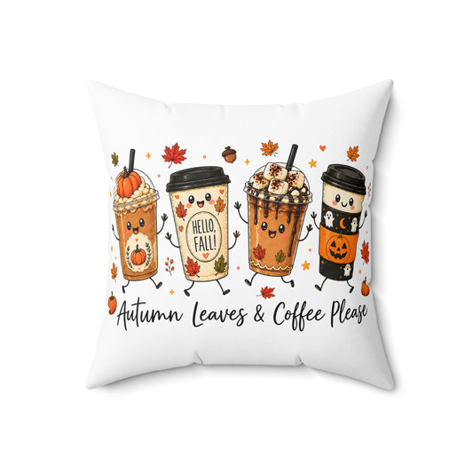 Autumn Leaves & Coffee Please Square Throw Pillow