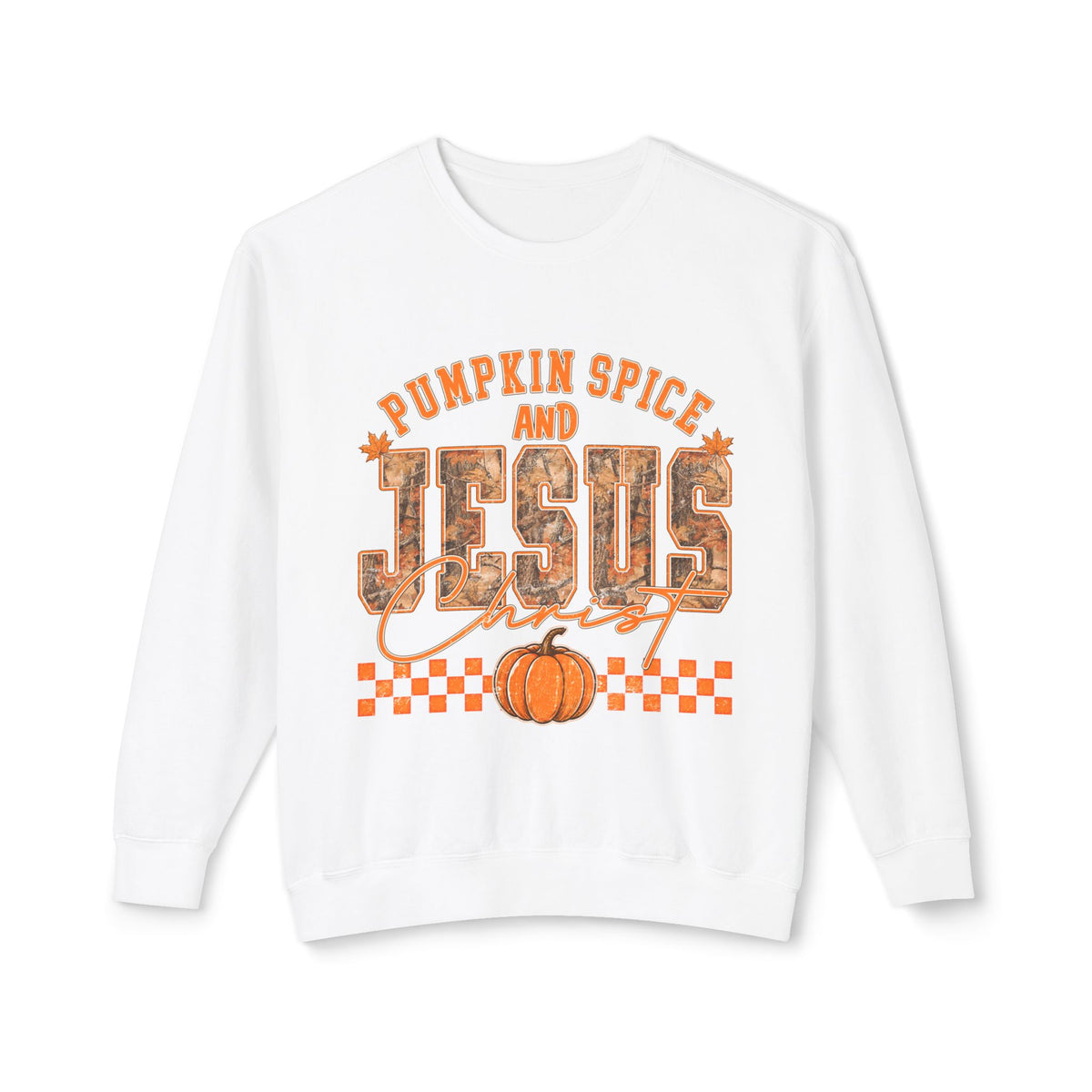 Pumpkin Spice and Jesus Christ Comfort Colors Crewneck Sweatshirt