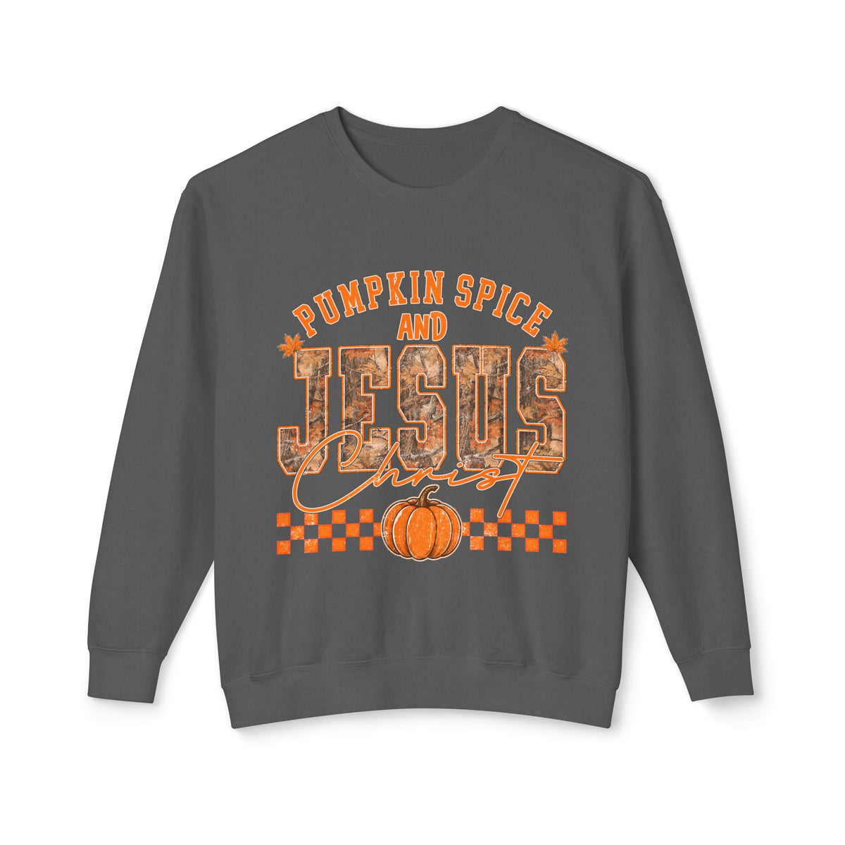 Pumpkin Spice and Jesus Christ Comfort Colors Crewneck Sweatshirt